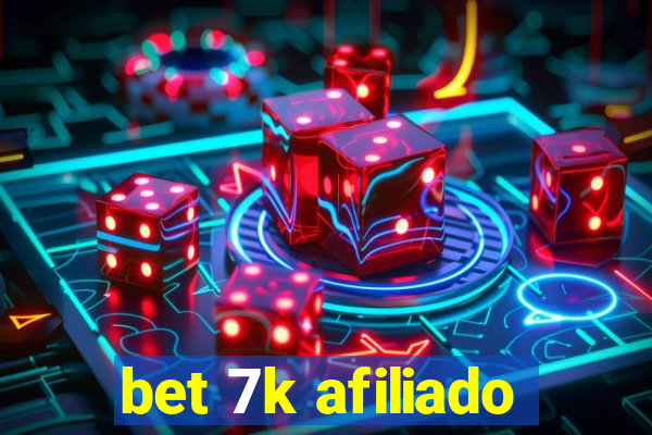 bet 7k afiliado